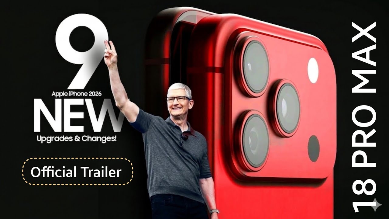 iPhone 18 Pro Max First Look (2026) – Official Trailer | Apple’s Next ...