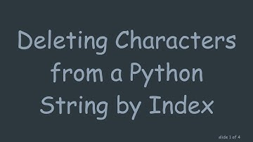 Deleting Characters from a Python String by Index