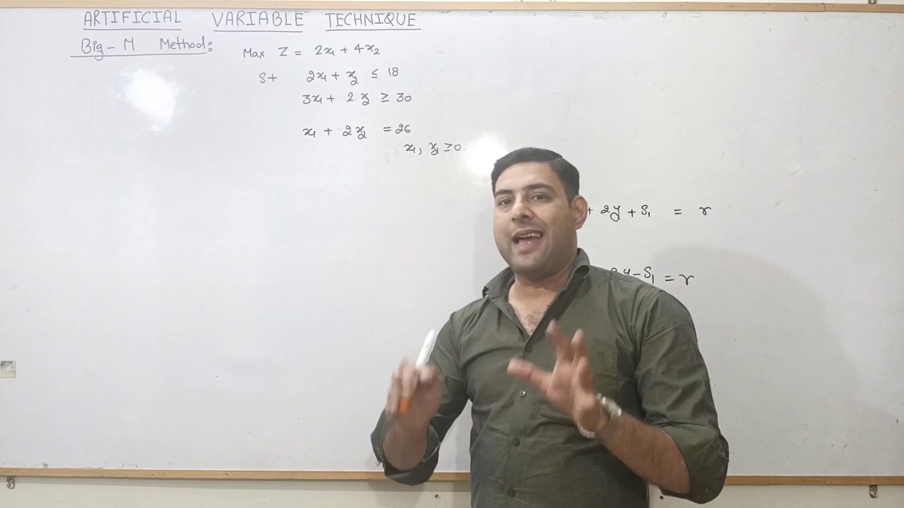 L.p.p lecture - 4,  Artificial variable technique , Big M method for solving L.P.P, how to use bigM