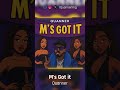 M’s Got It 💰 Hustle talk, boss moves, no shortcuts. Out now—run it up.    #MGotIt #NewMusic #ilmu
