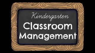 Kindergarten Classroom Management Tips