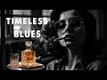  timeless blues   guitar and piano music ballads for relaxation  soothing piano blues