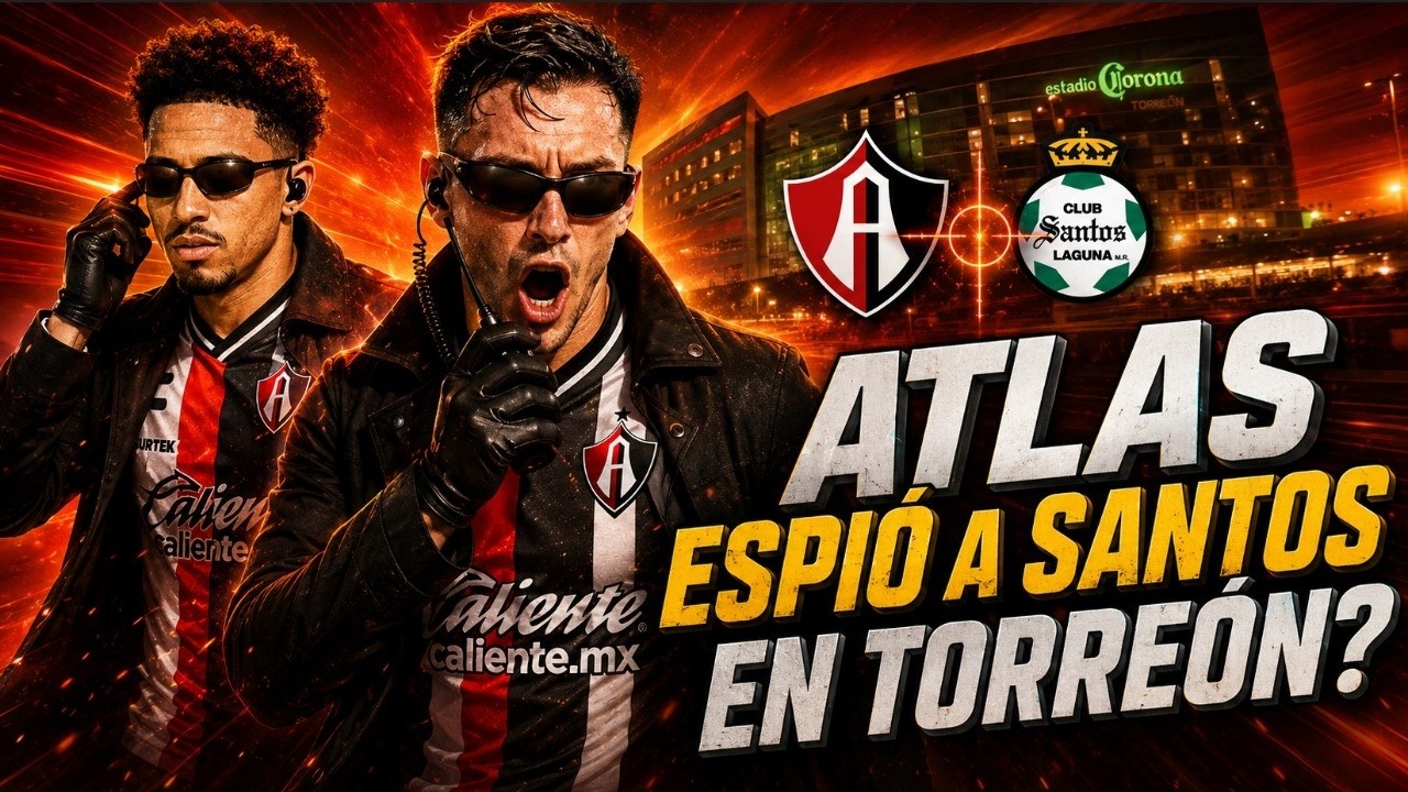 🕵️♂️ ¿ATLAS ESPIÓ a SANTOS? 😱 La POLÉMICA que sacude la Liga MX | EL PODCAST DEL ROJINEGRO🔴⚫