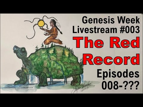 Genesis Week Live! The Red Record, eps 8 - ???  @wazooloo