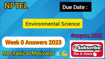 Environmental Science | Week 0 Quiz | Assignment 0 Solution | NPTEL | SWAYAM 2023