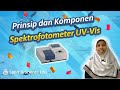 Prinsip dan Instrumentasi Spektrofotometer UV-Vis