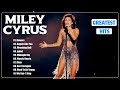 Miley Cyrus Songs Playlist 2024 - Billboard Best Singer Miley Cyrus GREATEST Hits || Moss Rose