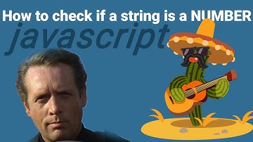 Javascript: How to check if a string is a Number