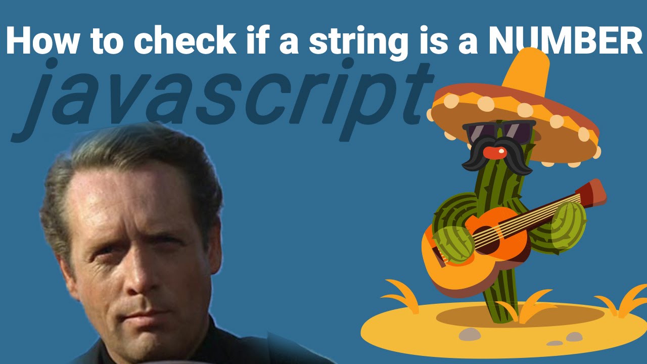Javascript: How to check if a string is a Number - YouTube Javascript: How To Check If A String Is A Number - Youtube