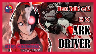 【 Hero Talk! | #12 】main DX ARK DRIVER!【 NIJISANJI ID | Etna Crimson 】