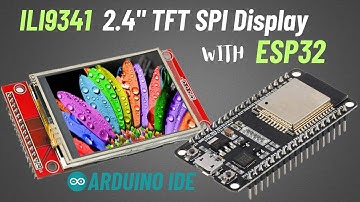 Hoe het ILI9341 2,4" TFT SPI-scherm met ESP32 te gebruiken | Voorbeeldcode en bibliotheek
