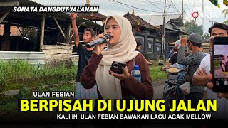 Sultan Berpisah Di Ujung Jalan Versi Ulan Febian Live Di Endut Lingsar Bareng Sonata | Lagu Mellow