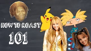 Teaching You How To Roast: Exposed (Roasted)