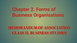 Memorandum OF Association CLASS-11 BUSINESS STUDIES