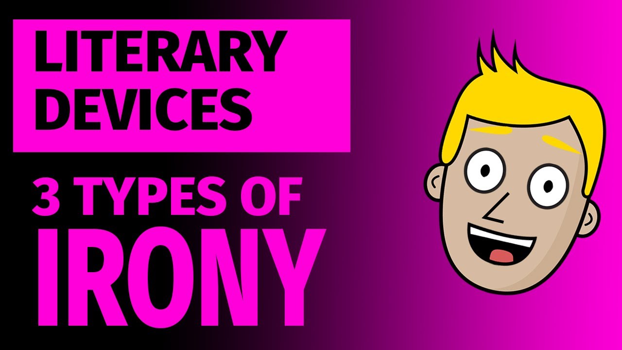 3 types of irony in literature
