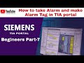 How to Take a Alarms TIA Portal Siemens HMI software.