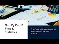 NumPy Tutorial Part 3 | Reading from File (genfromtxt) &amp; Statistics Functions