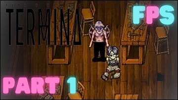 More Fear, More Hunger | Fear And Hunger 2 Termina Part 1 - Foreman Plays Stuff