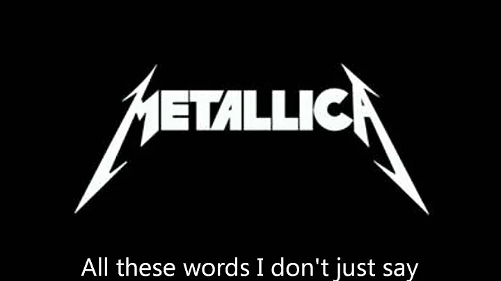 Metallica - "Nothing Else Matters" Lyrics (HD)