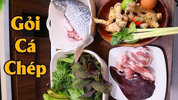 Cách Làm Gỏi Cá Chép Chuẩn | Việt Nể