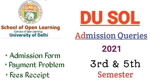 DU SOL Third & Fifth Semester Admission Form Payment fees receipt Queries l 3rd & 5th sem. #Gopalsh.