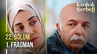 ​Kızılcık Şerbeti 22. Bölüm 1. Fragman | “Bizi çok büyük bir fırtına bekliyor!”