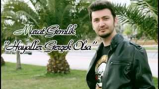 Murat Gemlik - Hayaller Gerçek Olsa Resimi