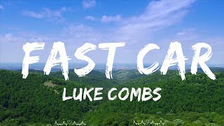 Luke Combs - Fast Car (Lyrics)  || Felipe Music