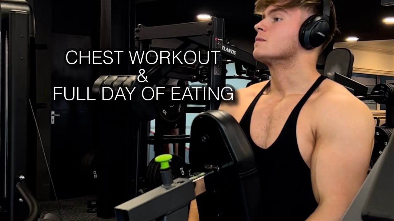 Chest gym workout & what I eat in a day to be shredded YouTube