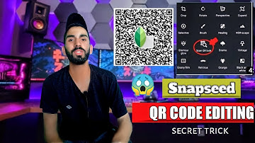Snapseed Qr Code Photo Editing😱|Qr Code Se Photo Editing|Snapseed Photo Editing|Ruhail Bhat
