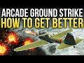 Arcade Ground Strike: How to Get Better / War Thunder