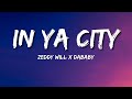 Zeddy Will DaBaby In Ya City Lyrics Trending Rap Song Official Lyric Video 2025 mp3