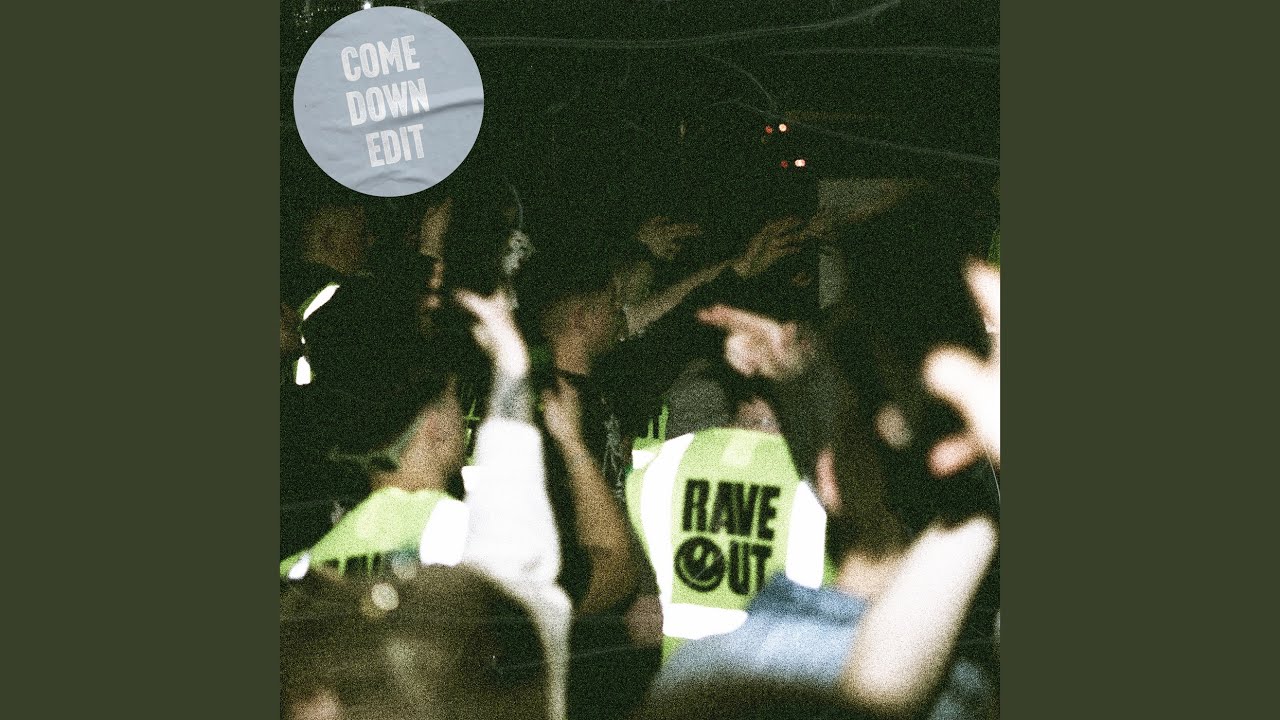 Rave Out (Comedown Edit)