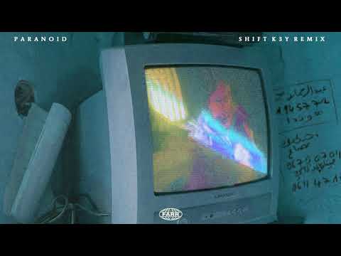 FARR - Paranoid (Shift K3Y Remix)