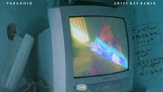 Farr - Paranoid Shift K3Y Remix