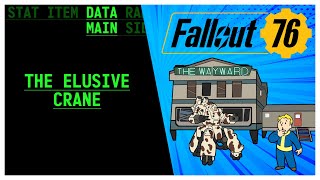 FO76 Main Story Guide: The Elusive Crane