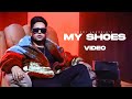 My shoes  guri lahoria music  vyrl punjabi