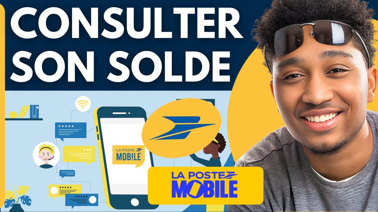 Comment Consulter Le Solde La Poste Mobile
