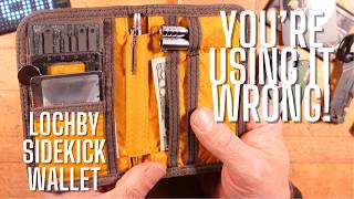 Everyone Is Using The Lochby Sidekick Wallet Wrong