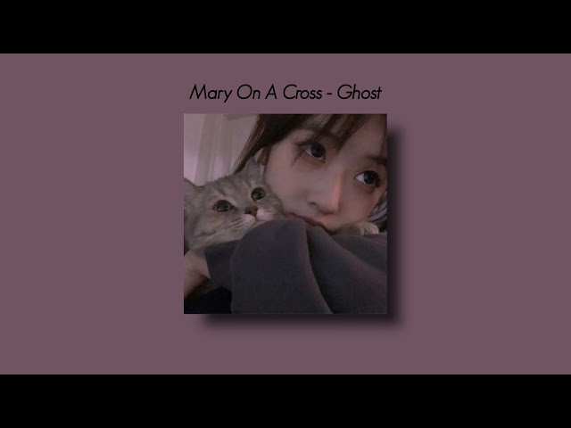 Mary On A Cross -  Ghost [Tiktok Version] (Slowed And Reverb + Underwater) Lyrics class=