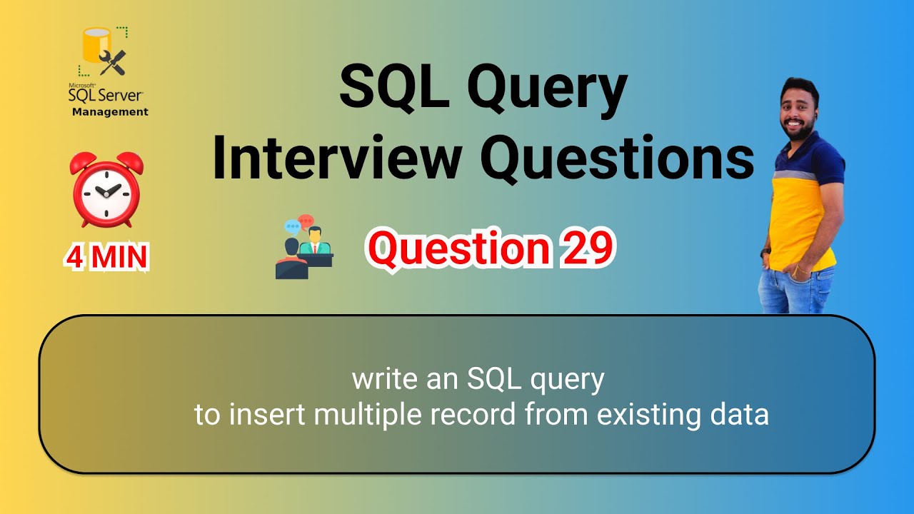 SQL Query Interview Questions 29 | To insert multiple records from ...