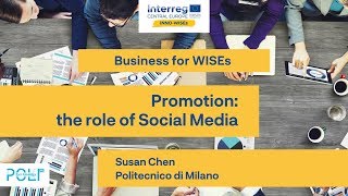 Promotion: the role of Social Media (Susan Chen)