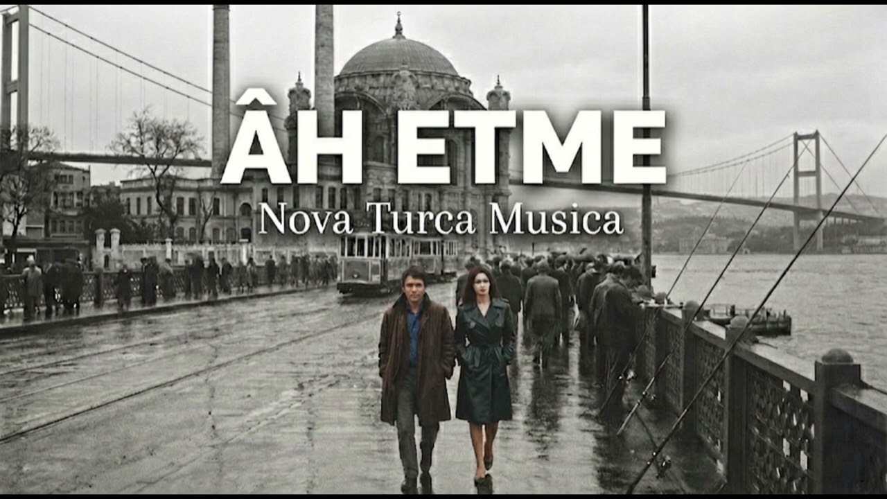 Âh Etme | Nova Turca Musica (Özgün Güfte&Beste)