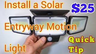 Quick Tip - Installing a Solar Panel Motion Security Entry Light