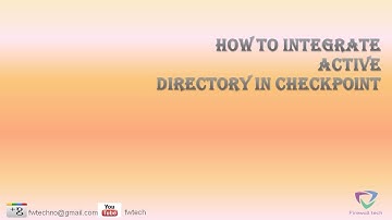How to integrate  ACTIVE DIRECTORY in checkpoint