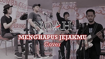 NOAH - MENGHAPUS JEJAKMU [ LIVE COVER ]