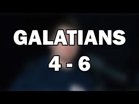 Galatians 4–6 | Freedom in Christ