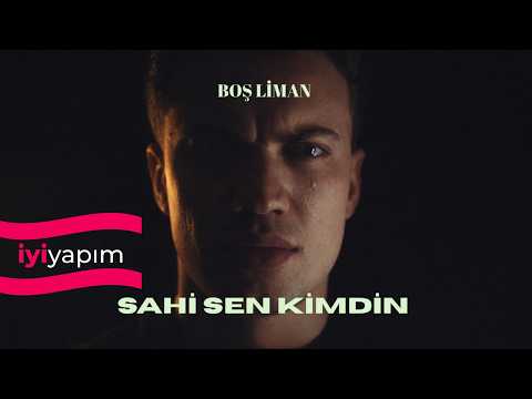 Sahi Sen Kimdin [Official Video | 4K] - Boş Liman