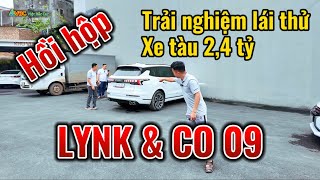 LYNK & CO 09 | Trải nghiệm lái thử Xe tàu 2,4 tỷ tại Việt Nam