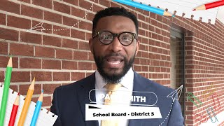 Welcome Back to School Message: Paul E. Smith, School Board - District 5